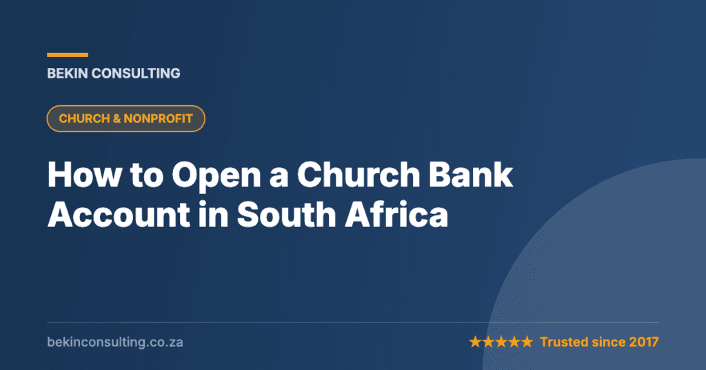 How to Open a Church Bank Account in South Africa