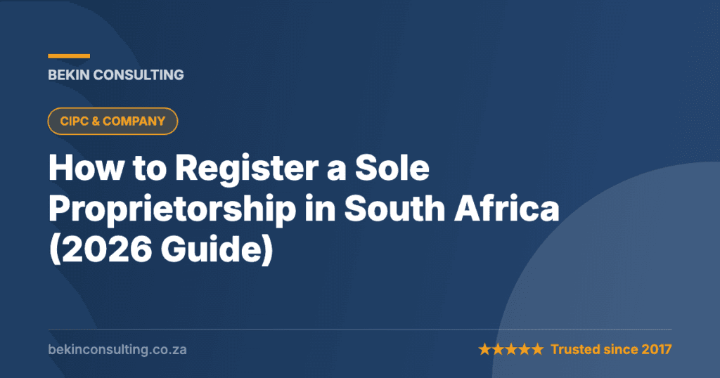 How to Register a Sole Proprietorship in South Africa (2026 Guide)